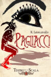 Pagliacci Opera by Ruggero Leoncavallo