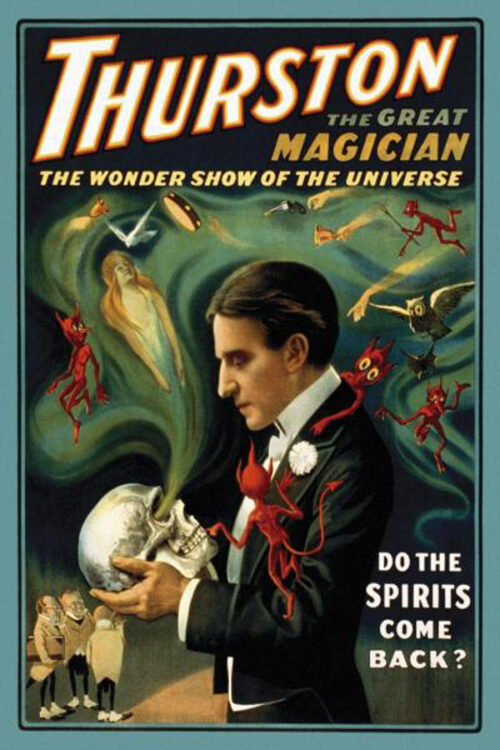 Thurston the Great Magician: Do the Spirits Come Back?