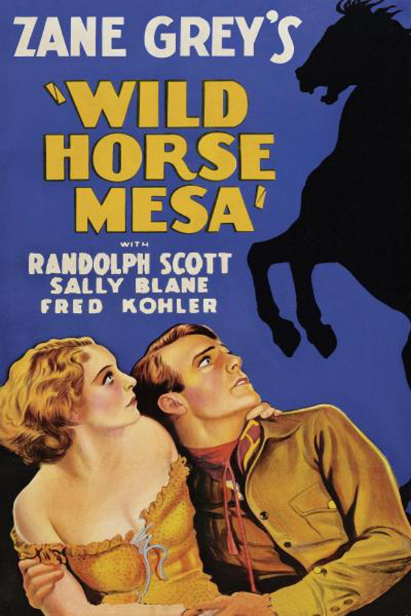 Wild Horse Mesa (1932)