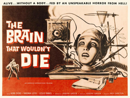 The Brain That Wouldn't Die